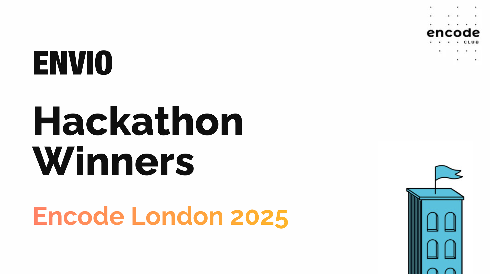Encode London 2025 Hackathon Winners